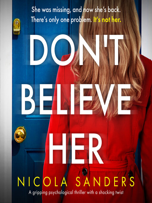 Title details for Don't Believe Her by Nicola Sanders - Available